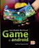 Cara Mudah Membuat Game di Android